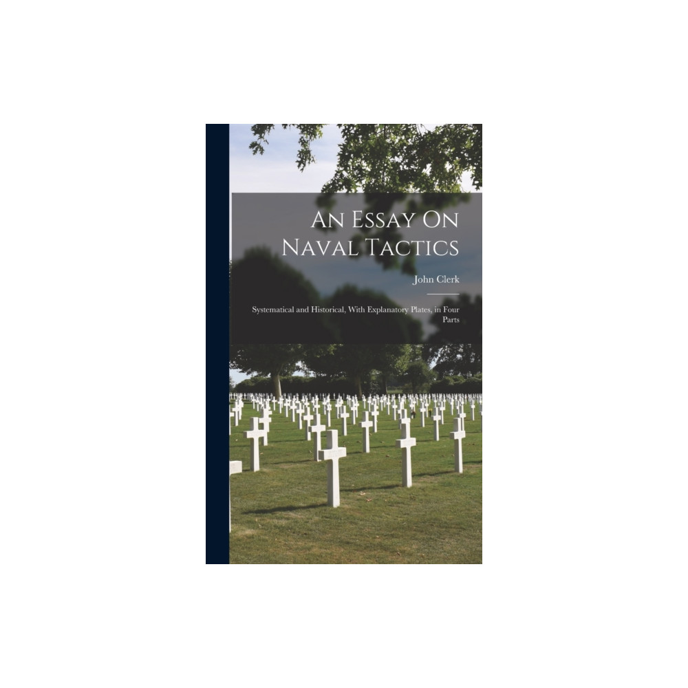Produktbild för An Essay On Naval Tactics (inbunden, eng)