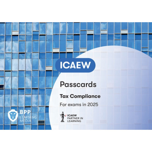 BPP Learning Media ICAEW Tax Compliance (bok, spiral, eng)
