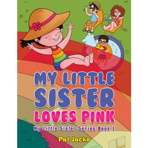 Austin Macauley Publishers My Little Sister Loves Pink (häftad, eng)