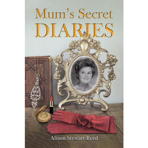 Austin Macauley Publishers Mum’s Secret Diaries (häftad, eng)