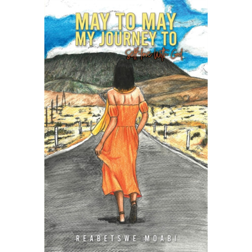 Austin Macauley Publishers May to May – My Journey to Self-love with God (häftad, eng)