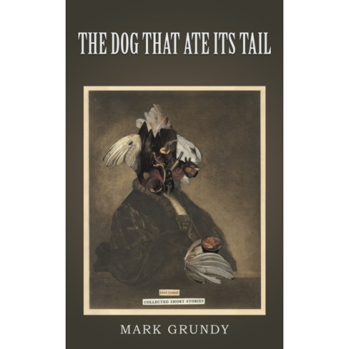 Austin Macauley Publishers The Dog That Ate Its Tail (häftad, eng)