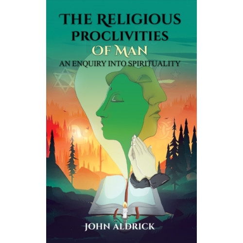 Austin Macauley Publishers The Religious Proclivities of Man (häftad, eng)