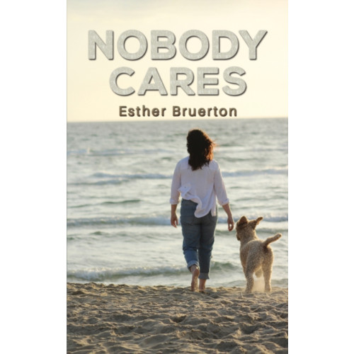 Austin Macauley Publishers Nobody Cares (häftad, eng)