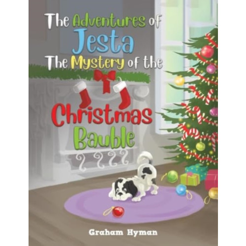 Austin Macauley Publishers The Adventures of Jesta - The Mystery of the Christmas Bauble (häftad, eng)