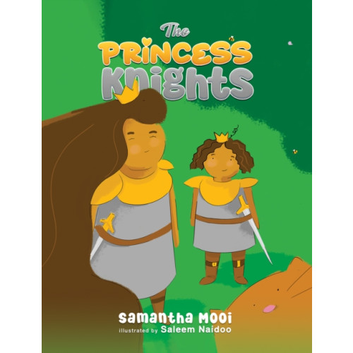 Austin Macauley Publishers The Princess Knights (häftad, eng)
