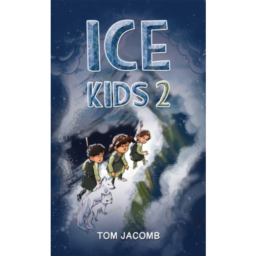 Austin Macauley Publishers Ice Kids 2 (häftad, eng)