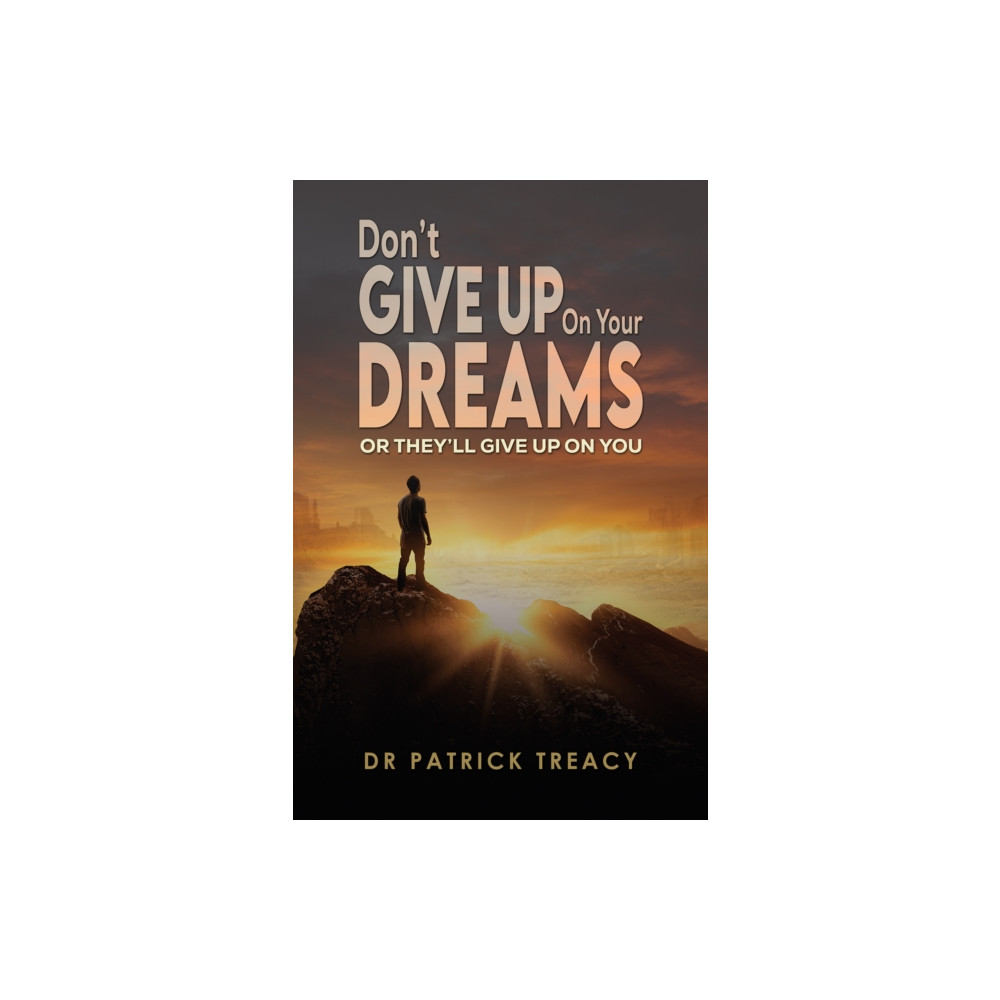Produktbild för Don't Give Up on Your Dreams (häftad, eng)