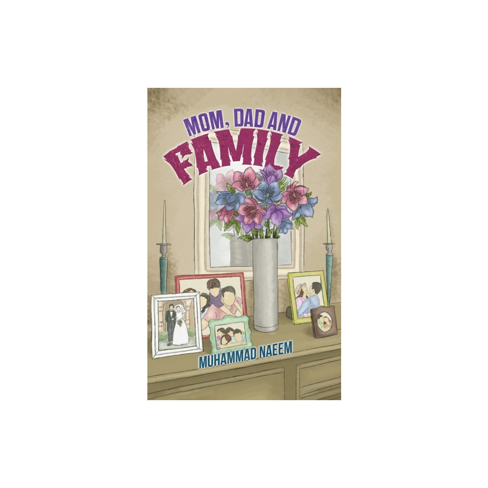Produktbild för Mom, Dad and Family (häftad, eng)