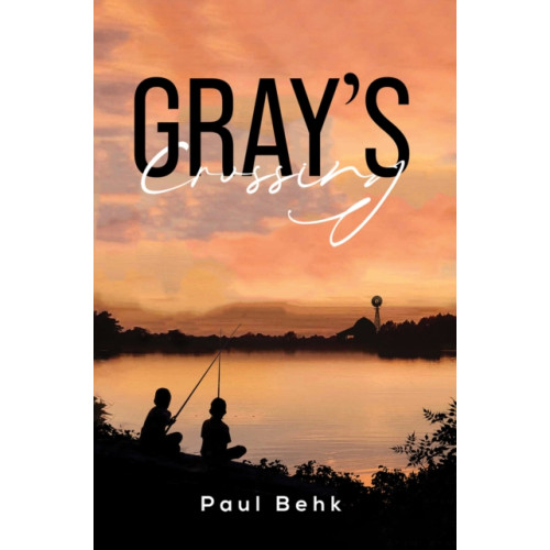Austin Macauley Publishers Gray's Crossing (häftad, eng)