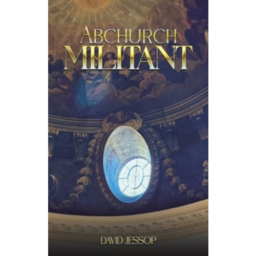 Austin Macauley Publishers Abchurch Militant (häftad, eng)