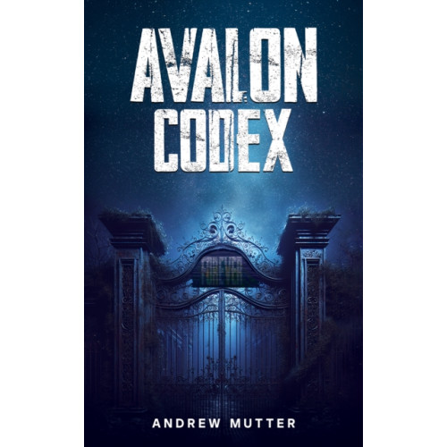 Austin Macauley Publishers Avalon Codex (häftad, eng)