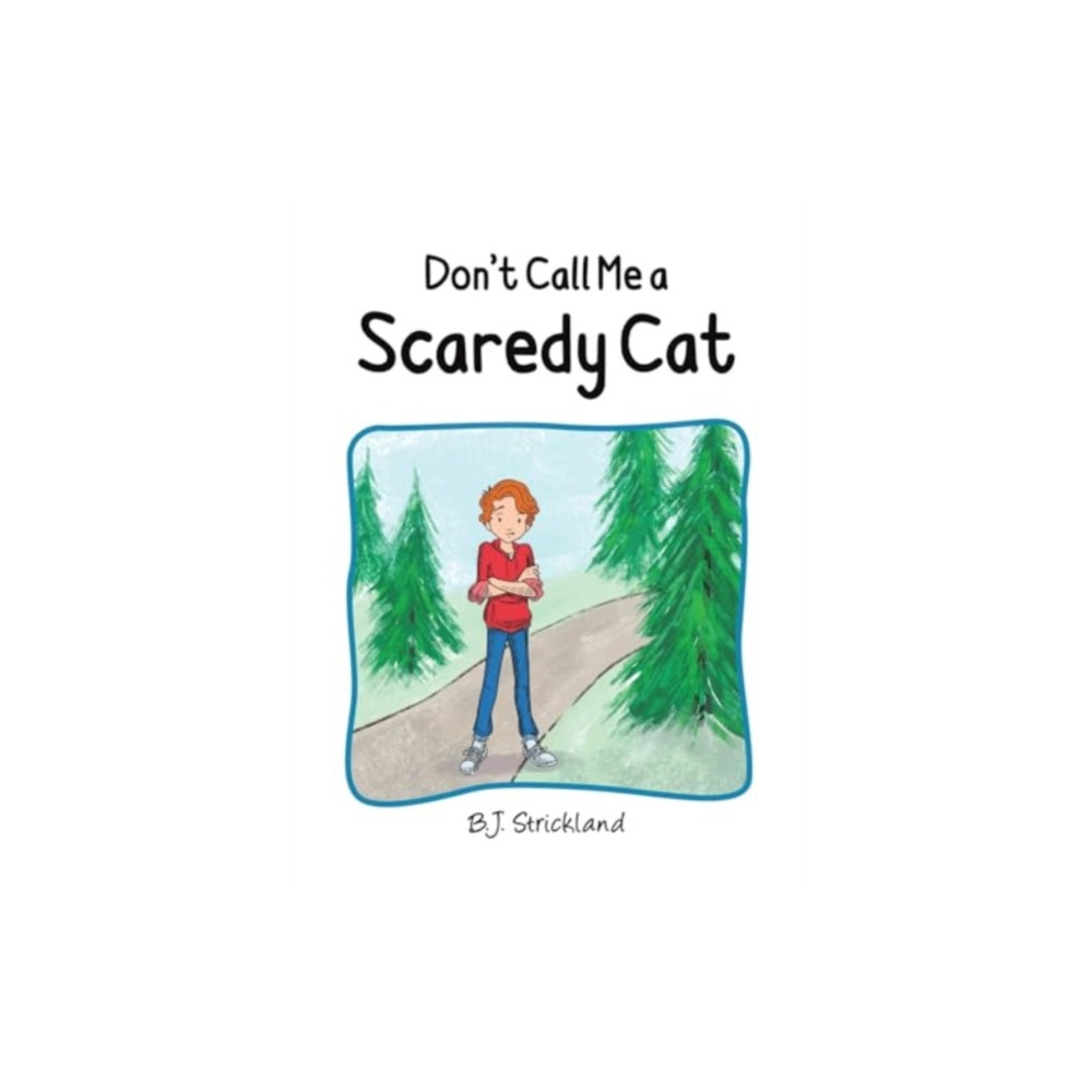 Produktbild för Don't Call Me a Scaredy Cat (inbunden, eng)