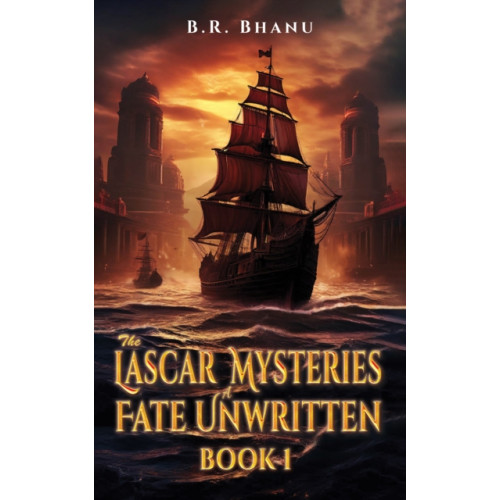 Austin Macauley Publishers The Lascar Mysteries: A Fate Unwritten (häftad, eng)