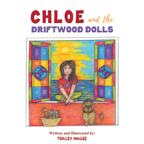 Austin Macauley Publishers Chloe and the Driftwood Dolls (häftad, eng)