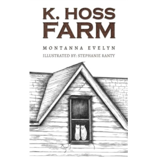 Austin Macauley Publishers K. Hoss Farm (häftad, eng)