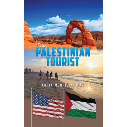 Austin Macauley Publishers The Palestinian Tourist (häftad, eng)