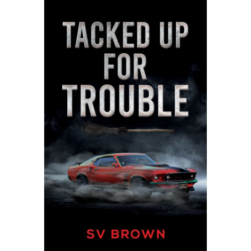 Austin Macauley Publishers Tacked Up for Trouble (häftad, eng)