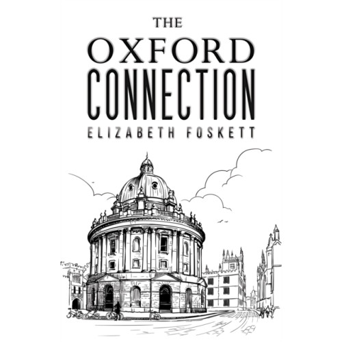 Austin Macauley Publishers The Oxford Connection (häftad, eng)