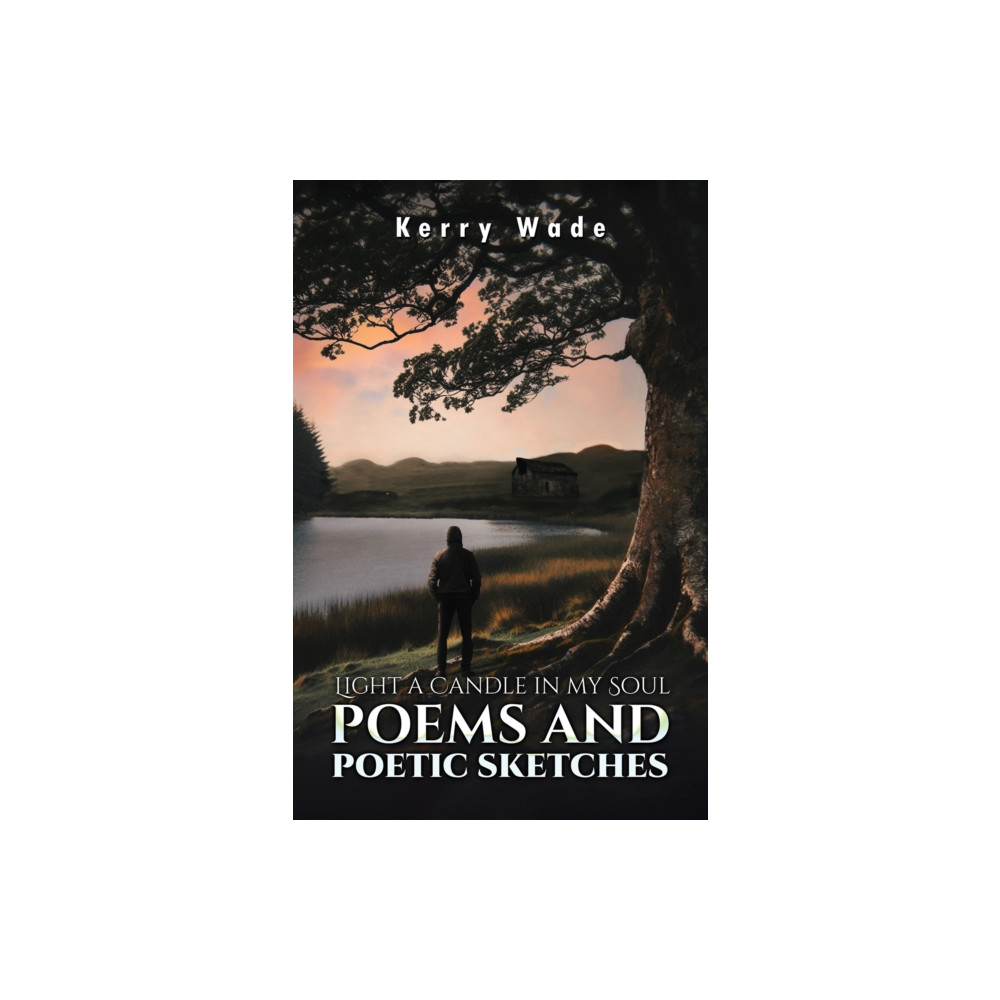 Produktbild för Light a Candle in My Soul: Poems and Poetic Sketches (häftad, eng)