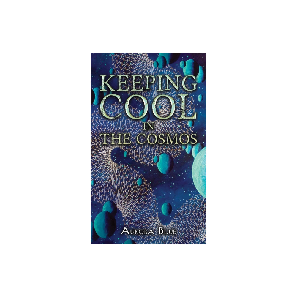 Produktbild för Keeping Cool in the Cosmos (häftad, eng)