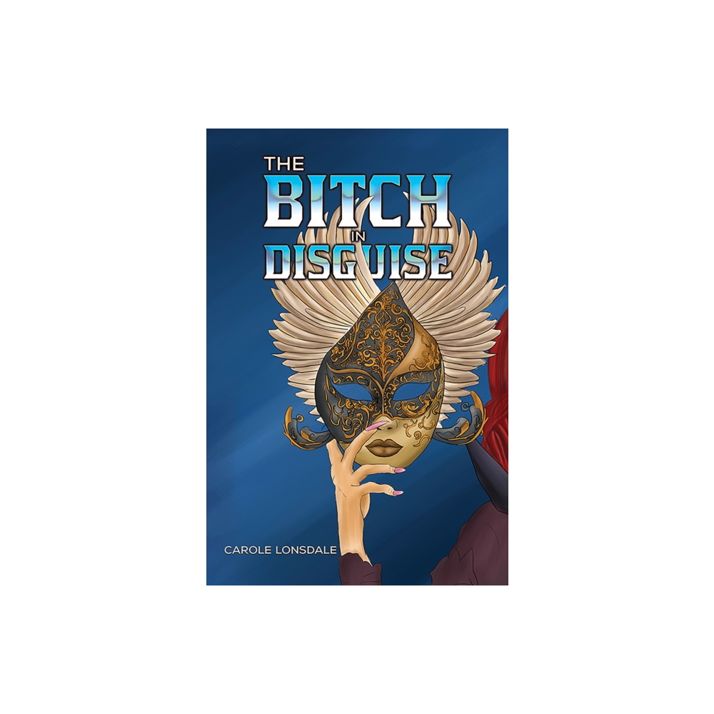 Produktbild för The Bitch in Disguise (häftad, eng)