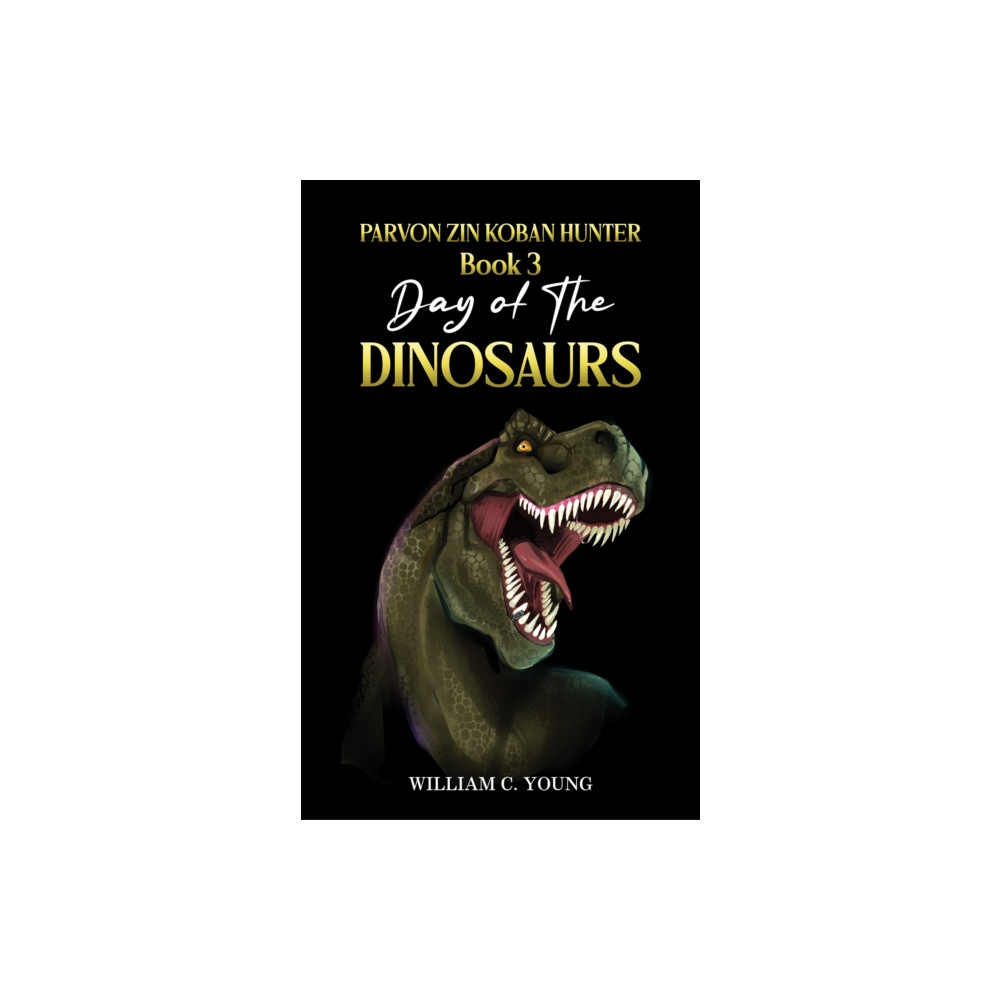 Produktbild för Parvon Zin Koban Hunter Book 3: Day of the Dinosaurs (häftad, eng)