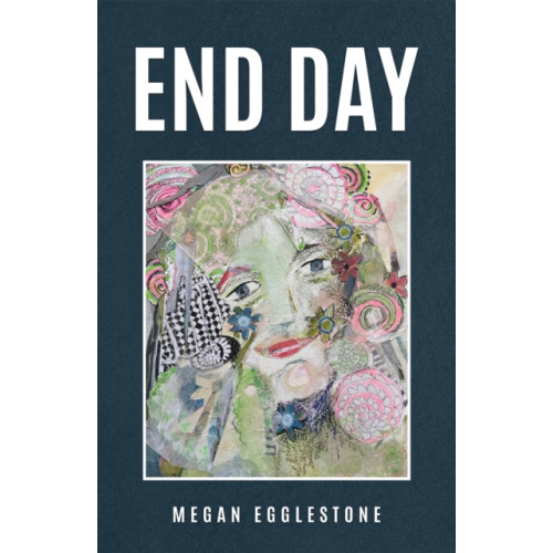 Austin Macauley Publishers End Day (häftad, eng)