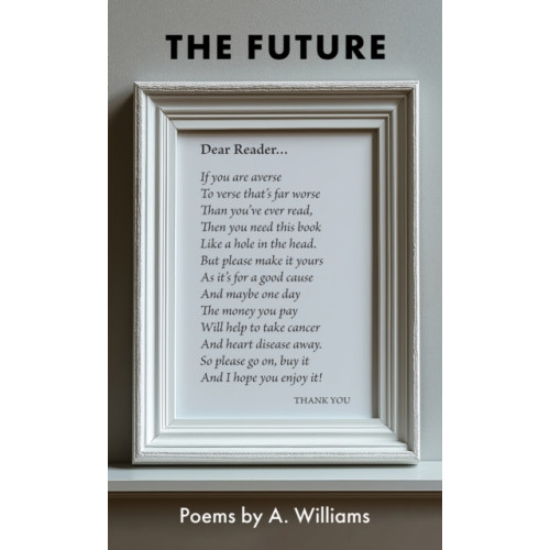 Austin Macauley Publishers The Future (häftad, eng)