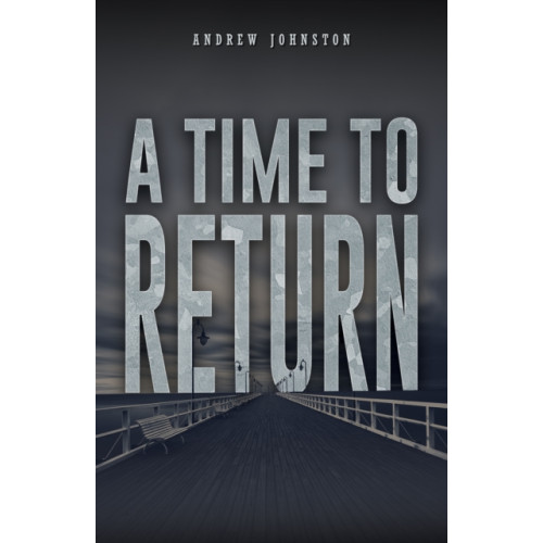 Austin Macauley Publishers A Time to Return (häftad, eng)