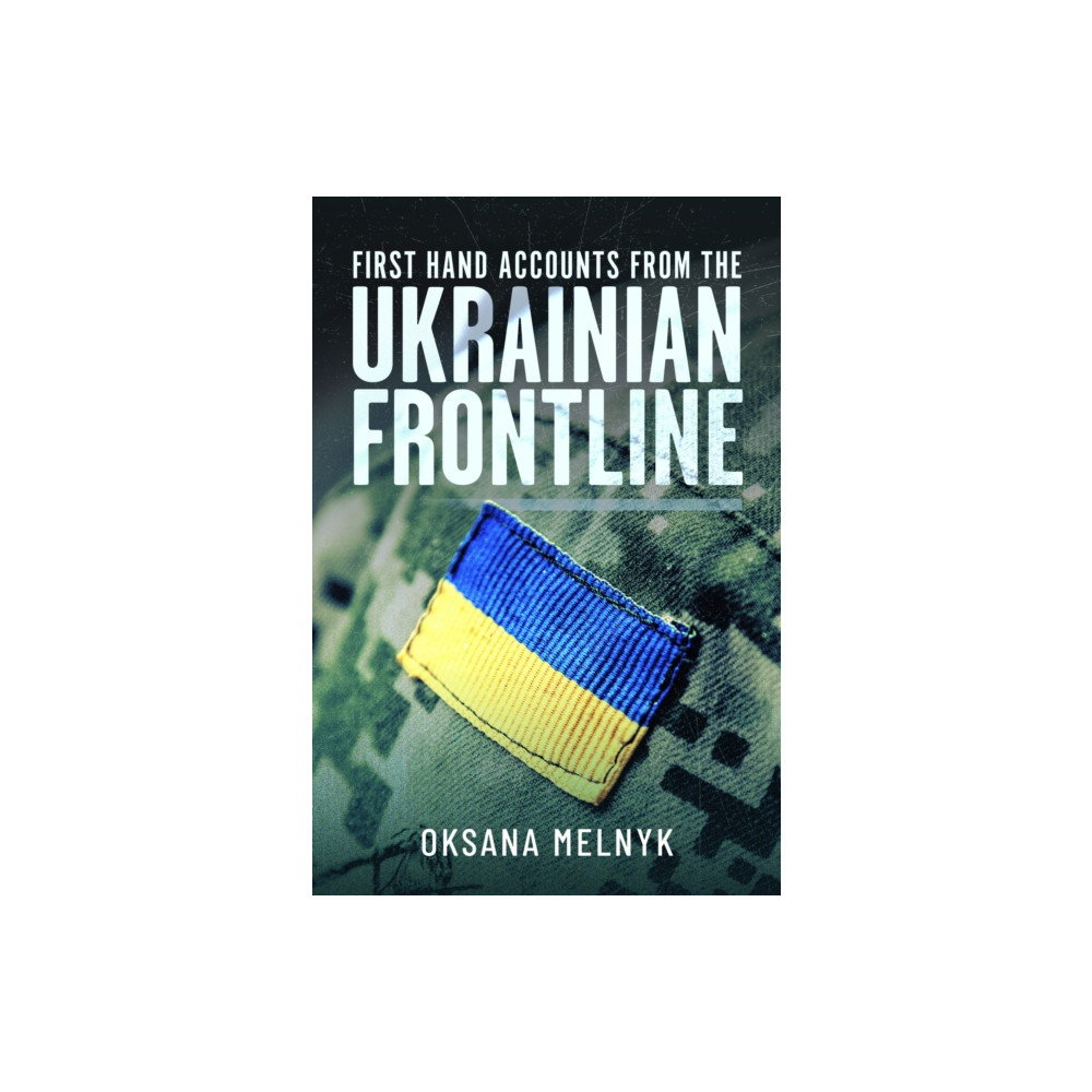 Produktbild för First Hand Accounts From the Ukrainian Frontline (inbunden, eng)