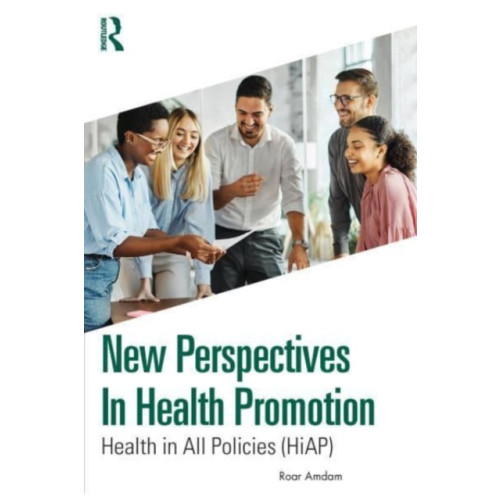 Taylor & francis ltd New Perspectives in Health Promotion (häftad, eng)