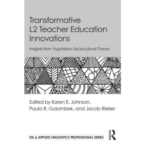 Taylor & francis ltd Transformative L2 Teacher Education Innovations (häftad, eng)