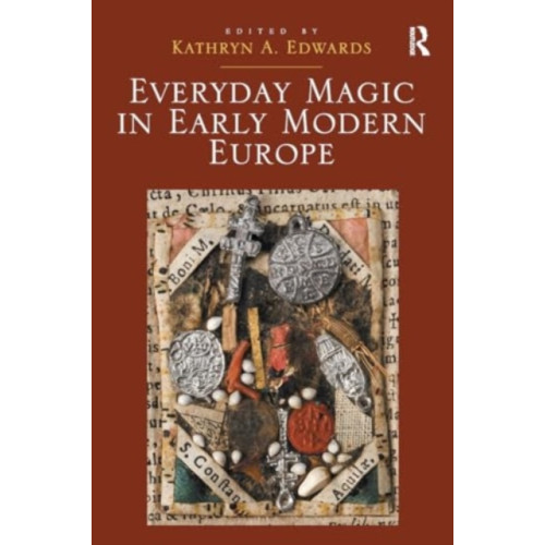Taylor & francis ltd Everyday Magic in Early Modern Europe (häftad, eng)