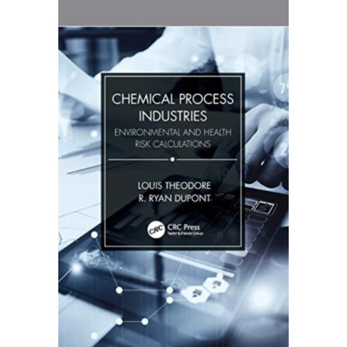 Taylor & francis ltd Chemical Process Industries (häftad, eng)