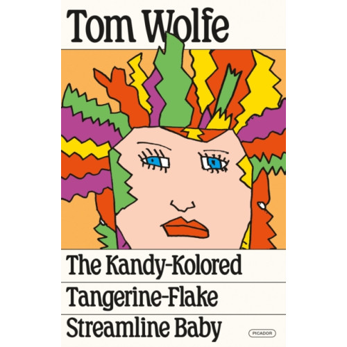 St Martins Pr The Kandy-Kolored Tangerine-Flake Streamline Baby (häftad, eng)