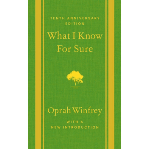 Flatiron Books What I Know For Sure (inbunden, eng)