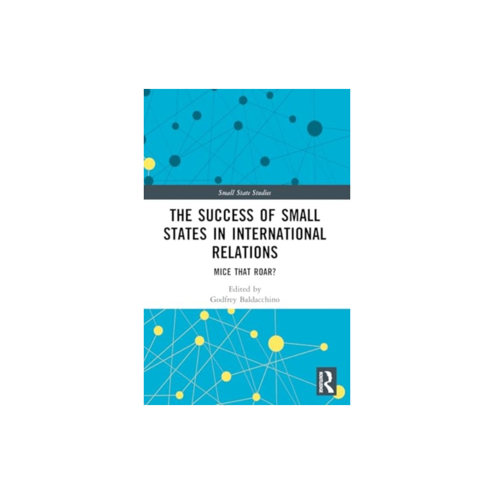 Produktbild för The Success of Small States in International Relations (häftad, eng)