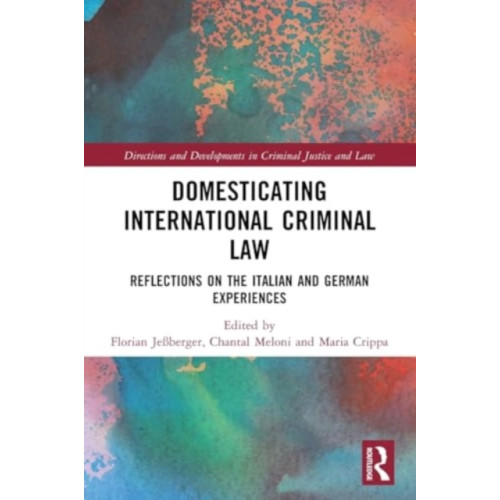 Taylor & francis ltd Domesticating International Criminal Law (häftad, eng)