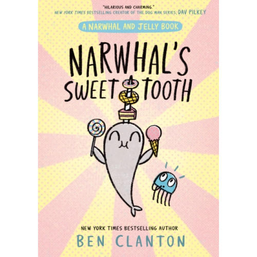 HarperCollins Publishers Narwhal's Sweet Tooth (häftad, eng)