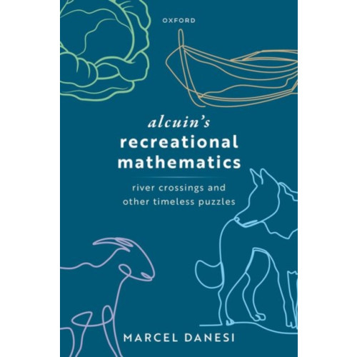Oxford University Press Alcuin's Recreational Mathematics (inbunden, eng)