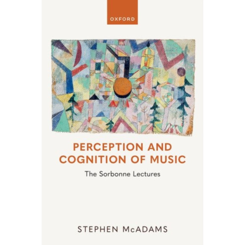 Oxford University Press Perception and Cognition of Music (inbunden, eng)