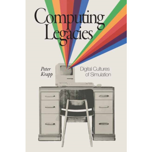 Mit press ltd Computing Legacies (häftad, eng)