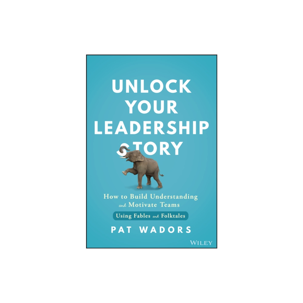 Produktbild för Unlock Your Leadership Story (inbunden, eng)