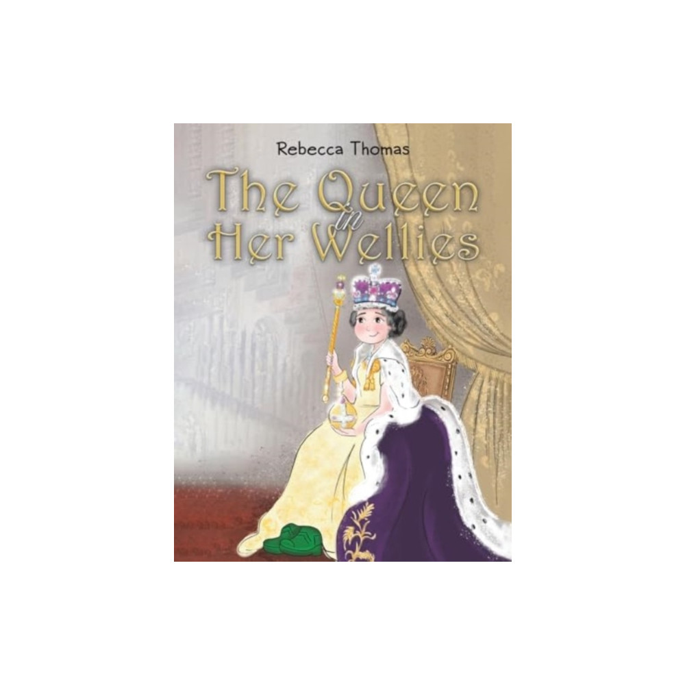 Produktbild för The Queen in Her Wellies (häftad, eng)