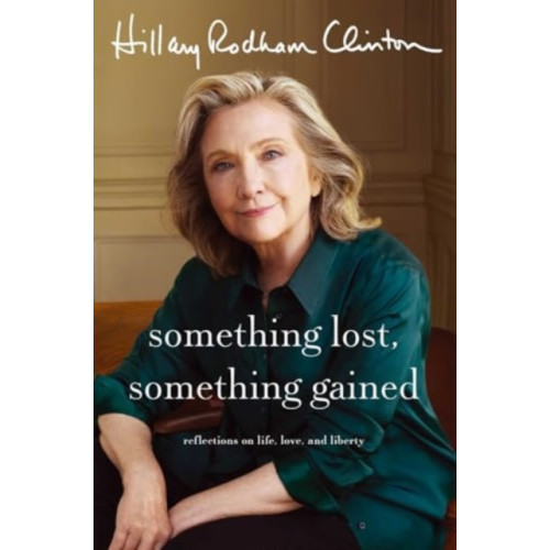 Simon & Schuster Ltd Something Lost, Something Gained (inbunden, eng)