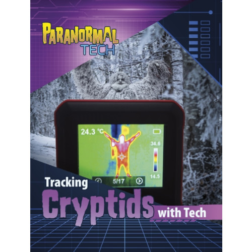 Capstone Global Library Ltd Tracking Cryptids with Tech (häftad, eng)
