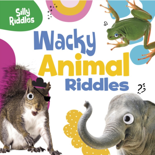 Capstone Global Library Ltd Wacky Animal Riddles (häftad, eng)