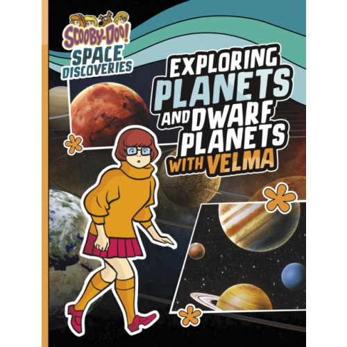 Capstone Global Library Ltd Exploring Planets and Dwarf Planets with Velma (häftad, eng)