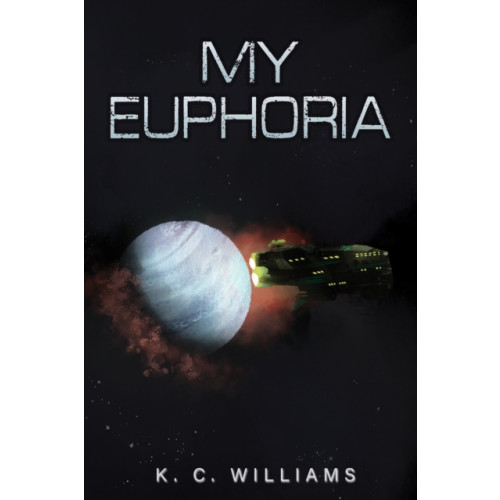 Austin Macauley Publishers My Euphoria (häftad, eng)